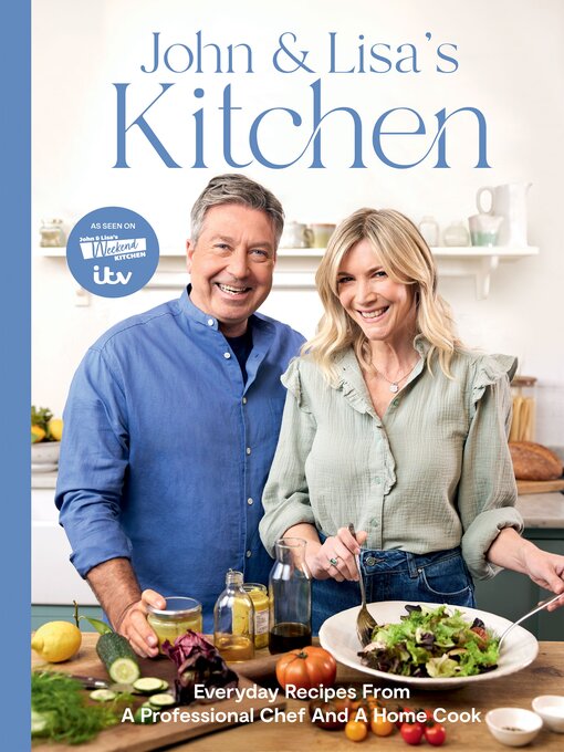 Title details for John and Lisa's Kitchen by John Torode - Available